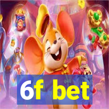 6f bet